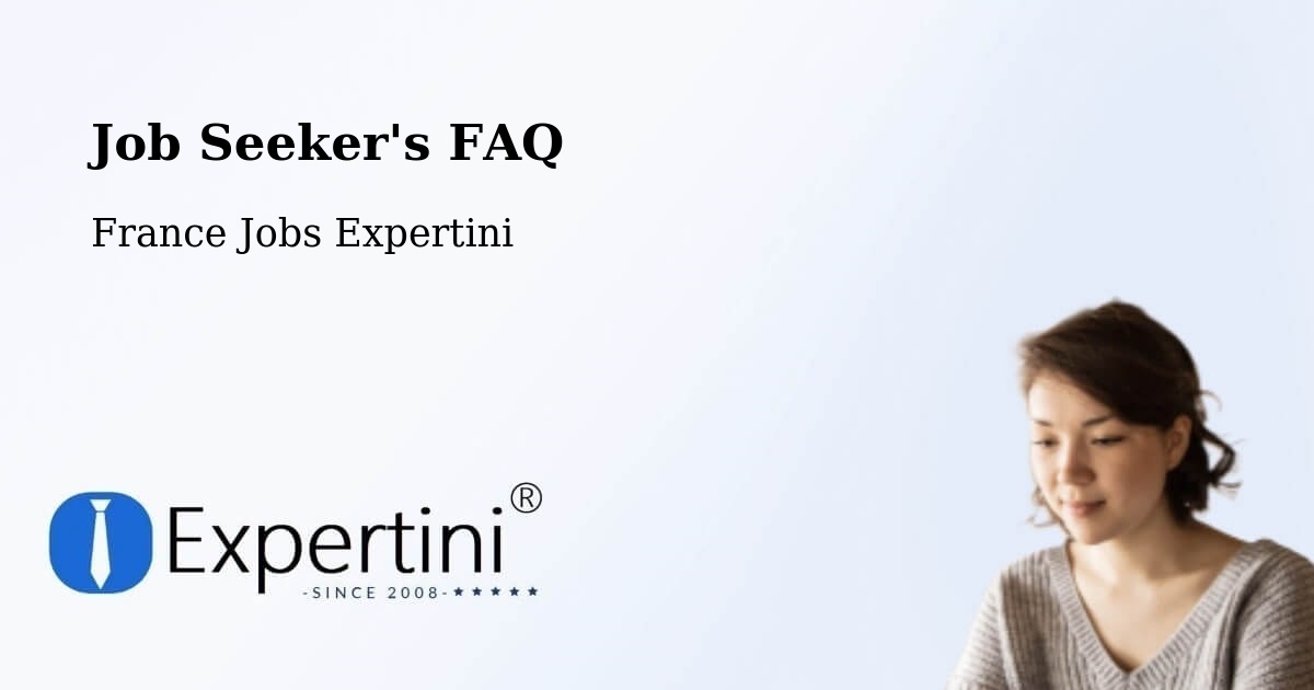 Job Seeker FAQ – Grandris - France Jobs Expertini