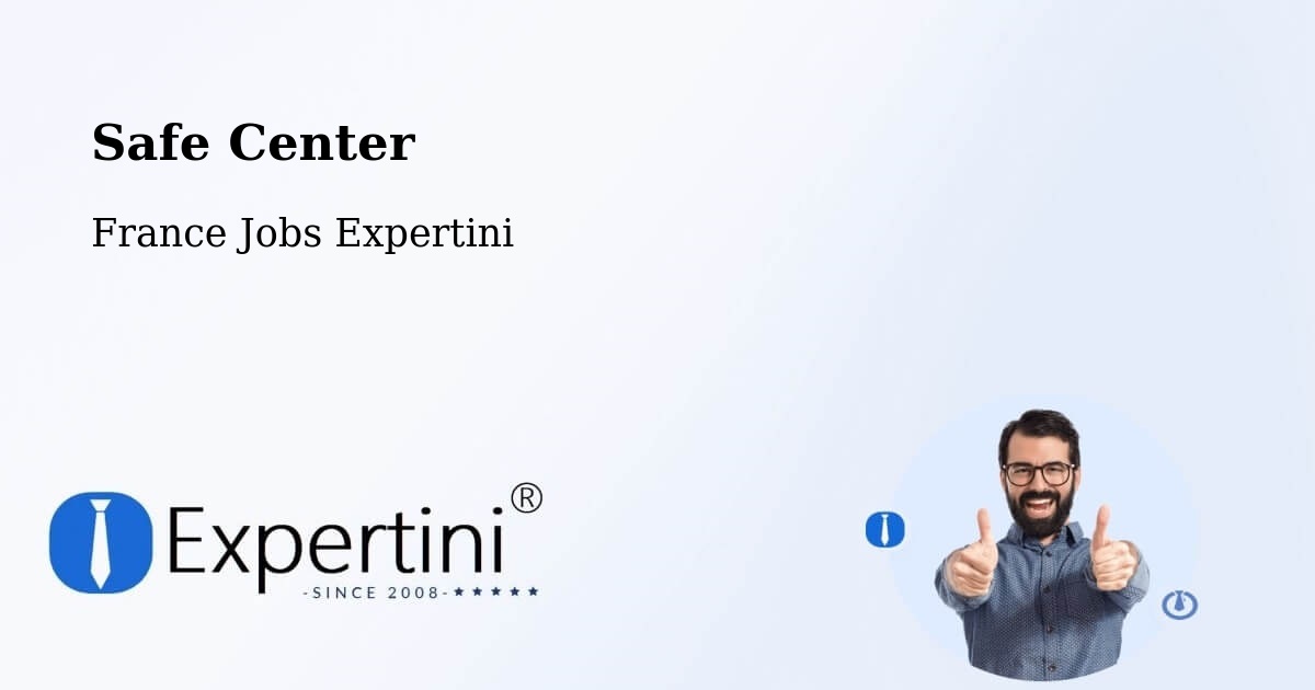 Safety Center – Grandris - France Jobs Expertini